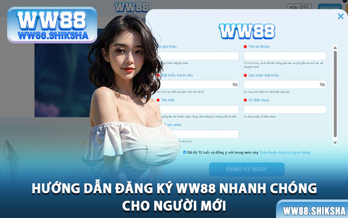 Hướng Dẫn Đăng Ký WW88 Nhanh Chóng Cho Người Mới
